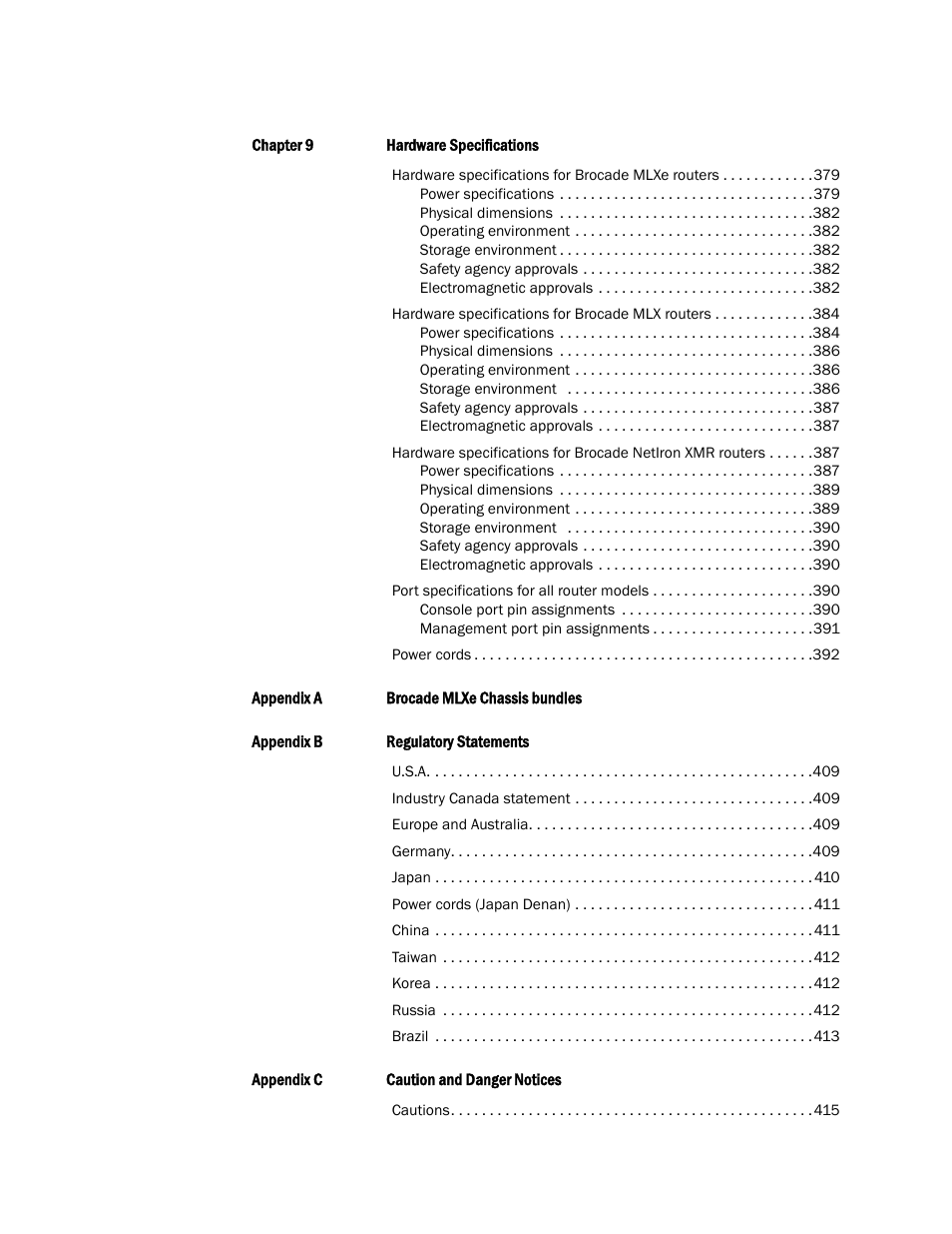 Brocade Communications Systems Brocade MLX Series and Brocade Netlron XMR 53-1002373-02 User Manual | Page 10 / 452