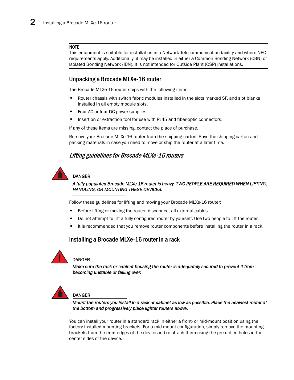 Unpacking a brocade mlxe-16 router, Installing a brocade mlxe-16 router in a rack, Lifting guidelines for brocade mlxe-16 routers | Brocade Communications Systems Brocade MLX Series and Brocade Netlron XMR 53-1002373-02 User Manual | Page 108 / 452