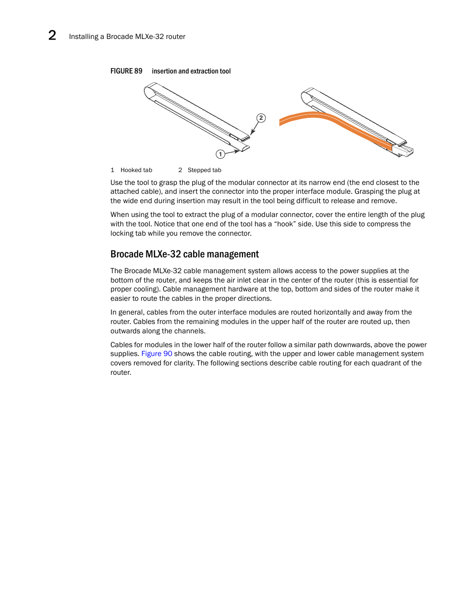 Brocade mlxe-32 cable management | Brocade Communications Systems Brocade MLX Series and Brocade Netlron XMR 53-1002373-02 User Manual | Page 144 / 452