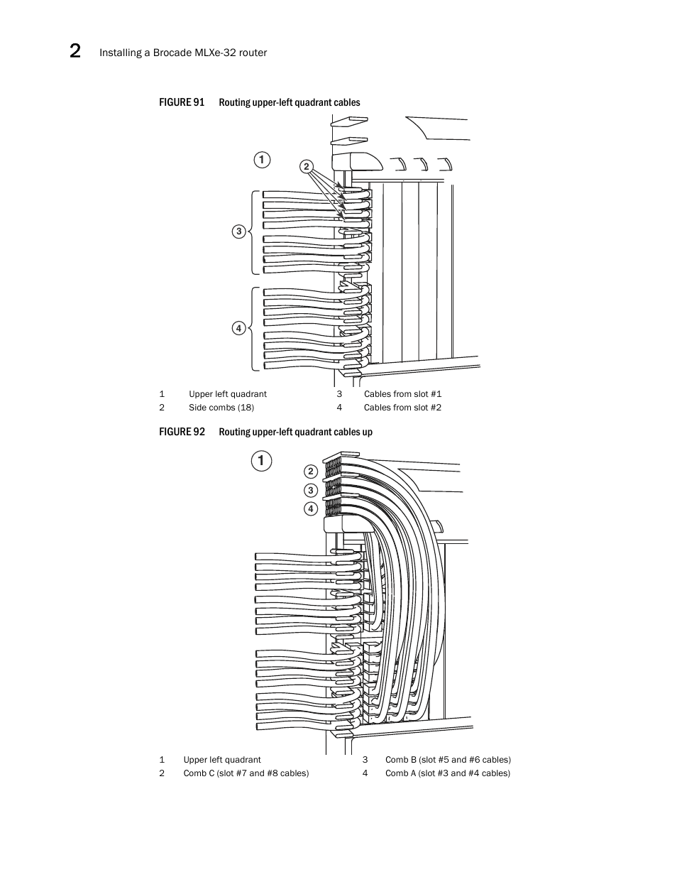 Brocade Communications Systems Brocade MLX Series and Brocade Netlron XMR 53-1002373-02 User Manual | Page 146 / 452