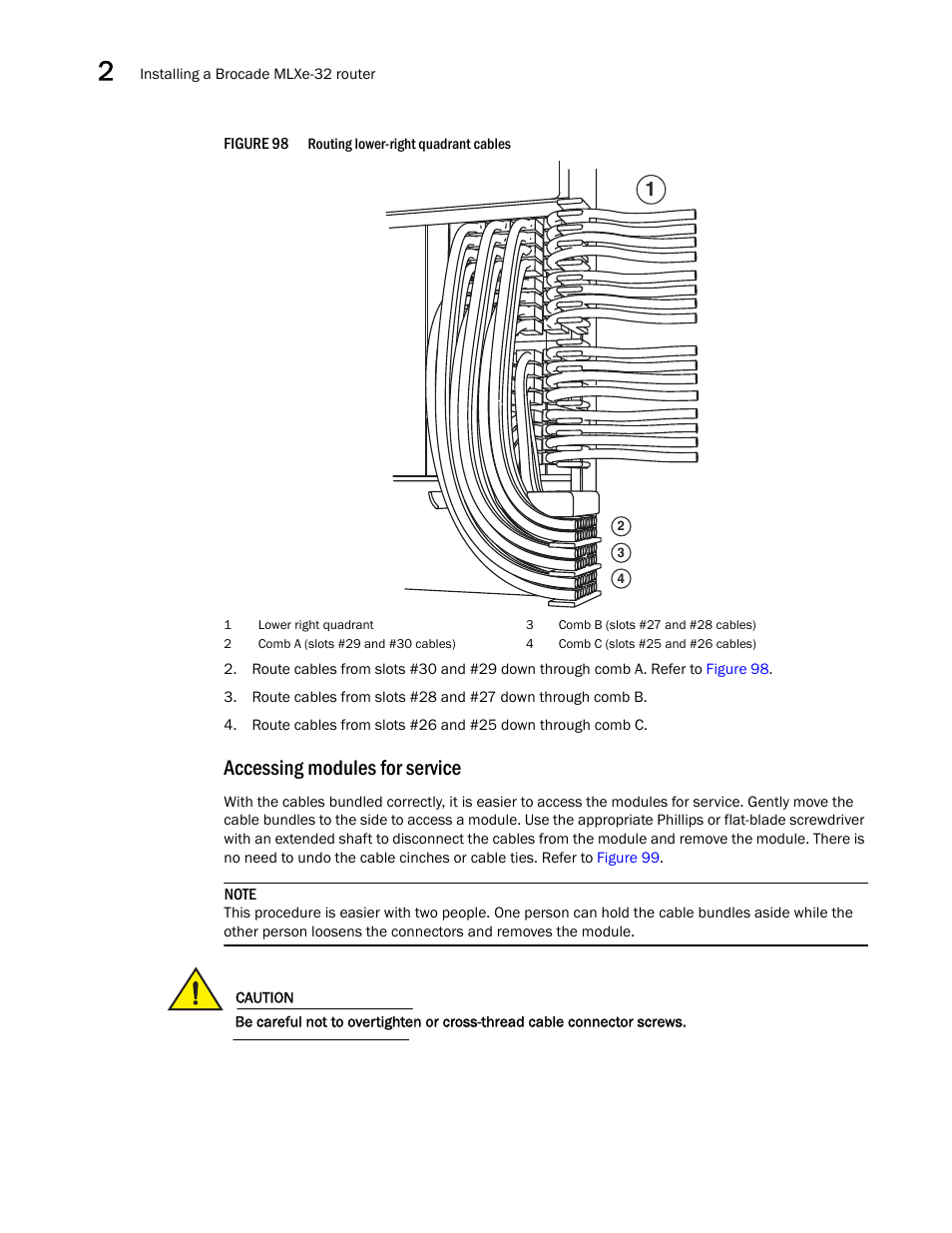 Accessing modules for service | Brocade Communications Systems Brocade MLX Series and Brocade Netlron XMR 53-1002373-02 User Manual | Page 152 / 452