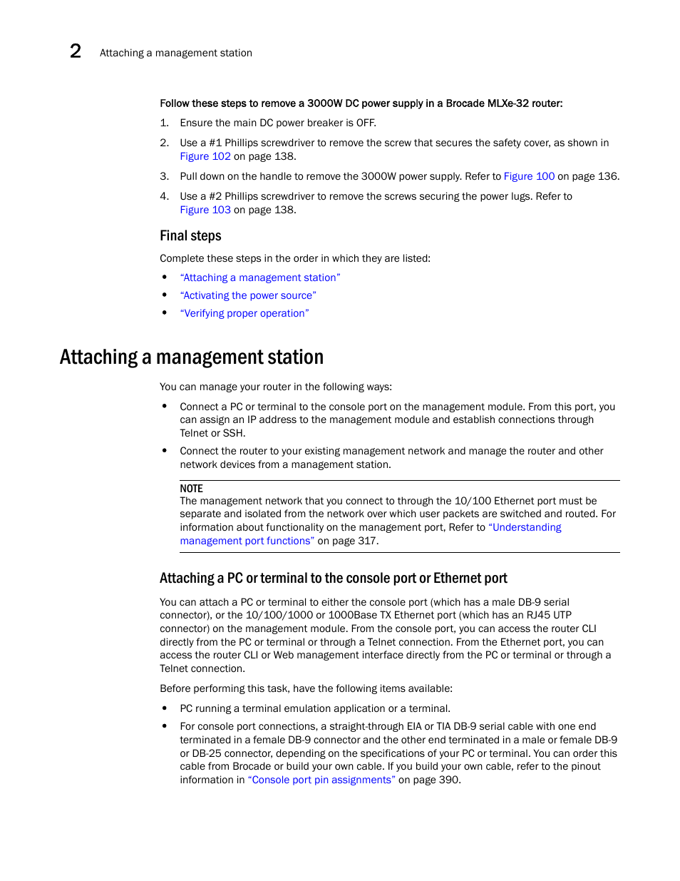 Final steps, Attaching a management station, Attaching | A management station, Attaching a management, Station | Brocade Communications Systems Brocade MLX Series and Brocade Netlron XMR 53-1002373-02 User Manual | Page 158 / 452