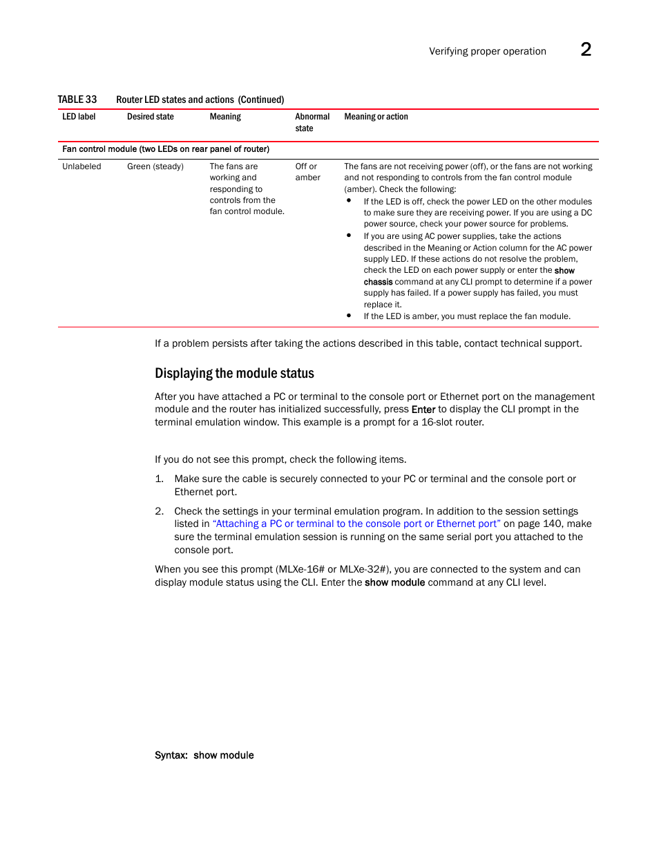 Displaying the module status | Brocade Communications Systems Brocade MLX Series and Brocade Netlron XMR 53-1002373-02 User Manual | Page 163 / 452