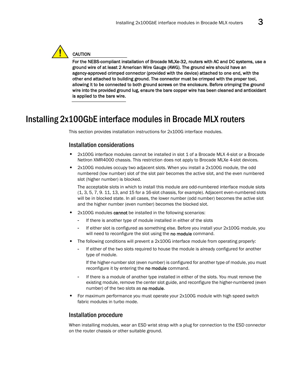 Installation considerations, Installation procedure | Brocade Communications Systems Brocade MLX Series and Brocade Netlron XMR 53-1002373-02 User Manual | Page 169 / 452