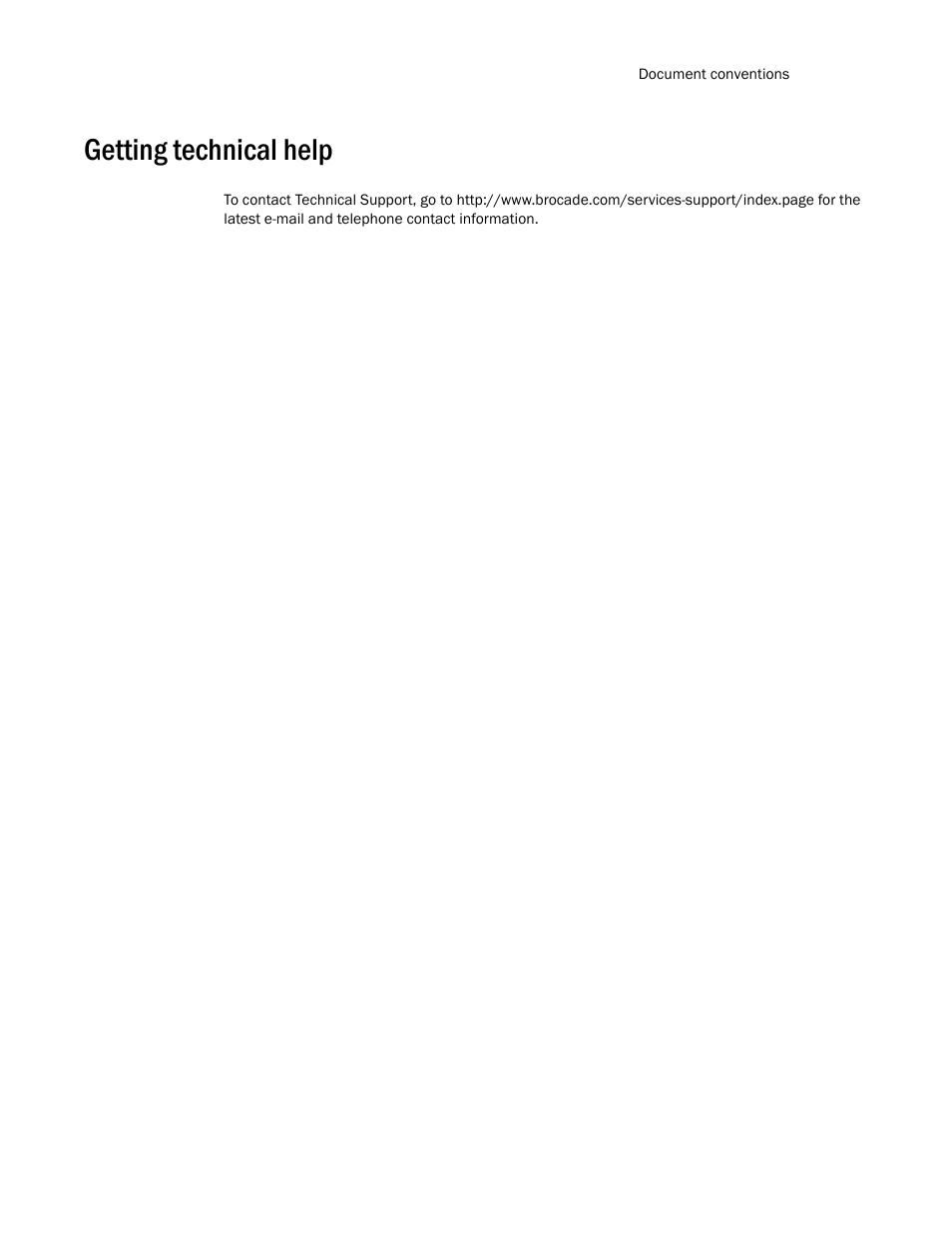 Getting technical help | Brocade Communications Systems Brocade MLX Series and Brocade Netlron XMR 53-1002373-02 User Manual | Page 17 / 452