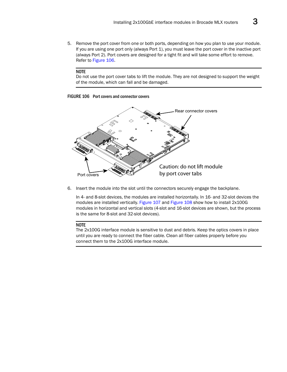 Figure 106 | Brocade Communications Systems Brocade MLX Series and Brocade Netlron XMR 53-1002373-02 User Manual | Page 171 / 452