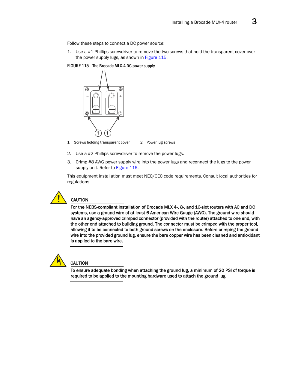 Figure 115 | Brocade Communications Systems Brocade MLX Series and Brocade Netlron XMR 53-1002373-02 User Manual | Page 181 / 452
