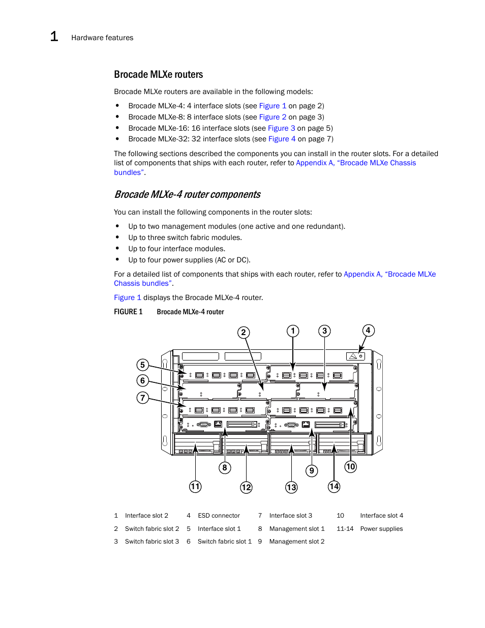 Brocade mlxe routers, Brocade mlxe-4 router components | Brocade Communications Systems Brocade MLX Series and Brocade Netlron XMR 53-1002373-02 User Manual | Page 20 / 452