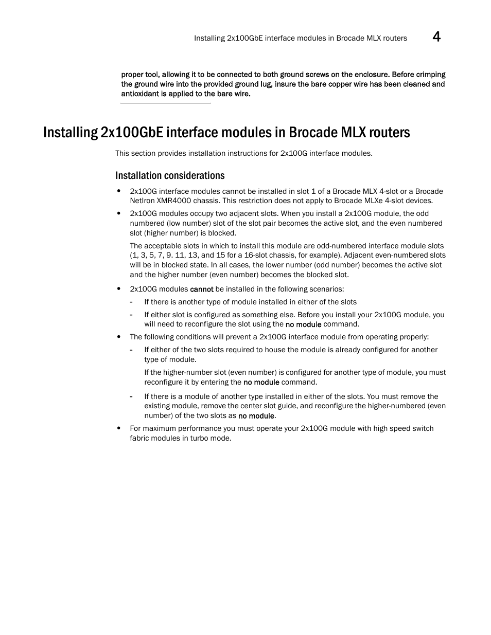 Installation considerations | Brocade Communications Systems Brocade MLX Series and Brocade Netlron XMR 53-1002373-02 User Manual | Page 257 / 452