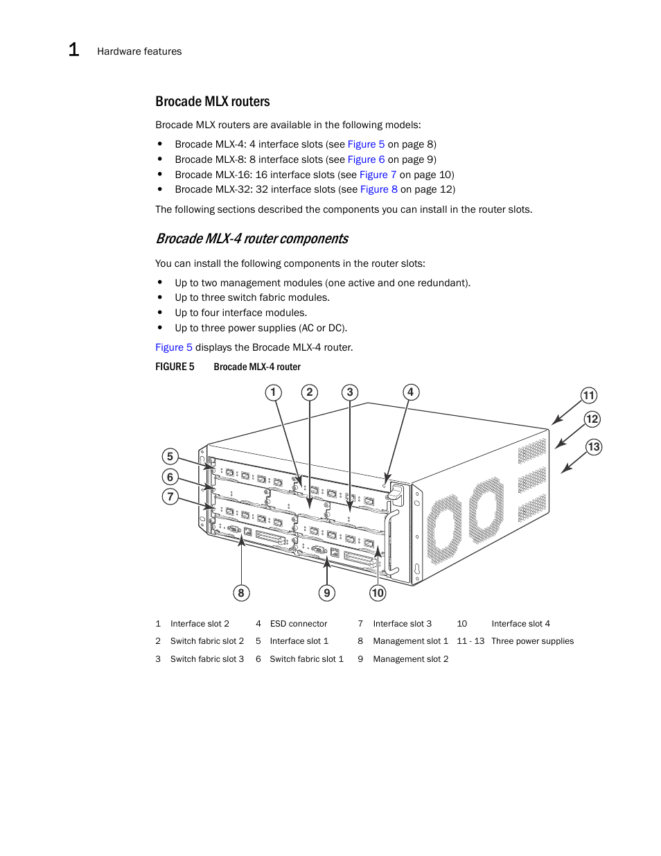 Brocade mlx routers, Brocade mlx-4 router components | Brocade Communications Systems Brocade MLX Series and Brocade Netlron XMR 53-1002373-02 User Manual | Page 26 / 452