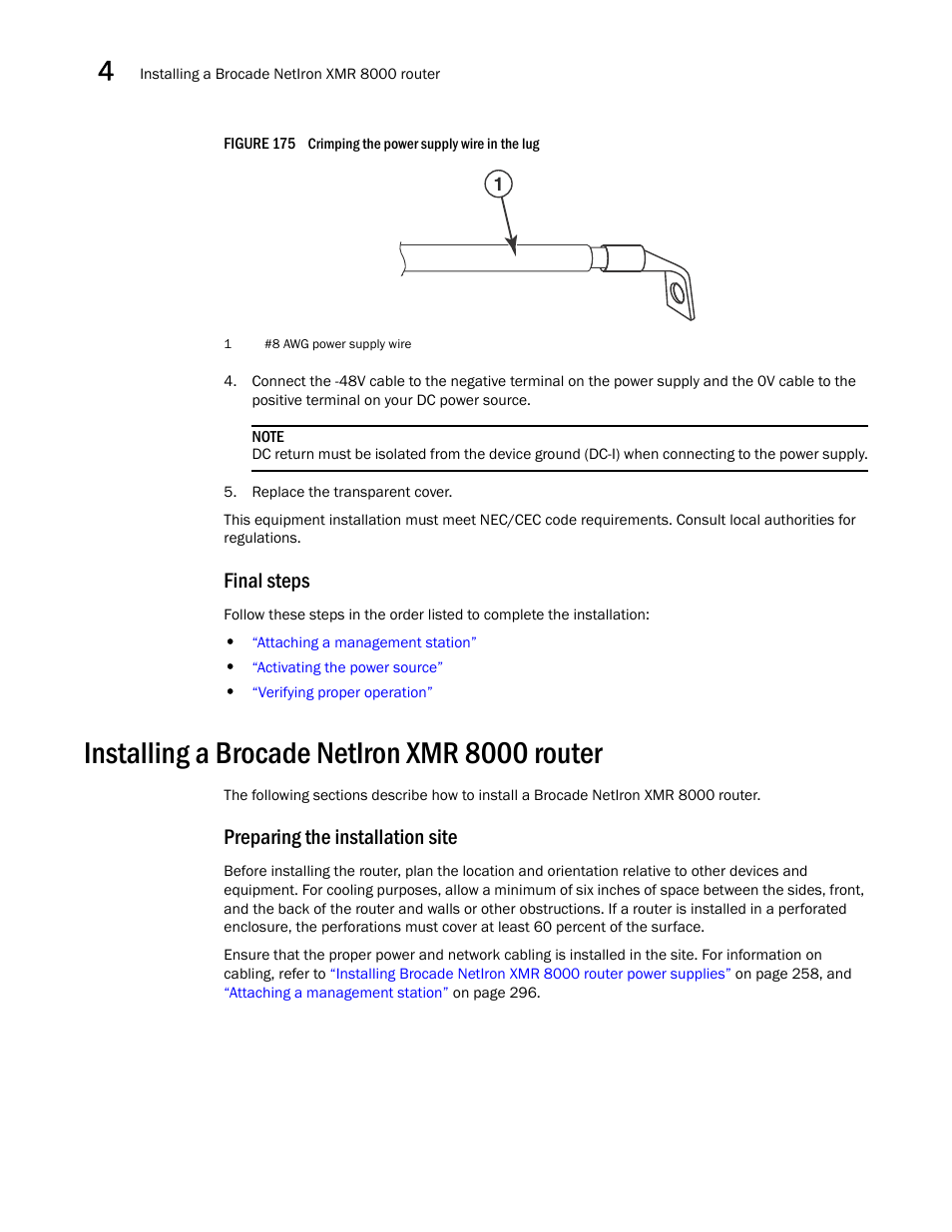 Final steps, Installing a brocade netiron xmr 8000 router, Preparing the installation site | Brocade Communications Systems Brocade MLX Series and Brocade Netlron XMR 53-1002373-02 User Manual | Page 270 / 452