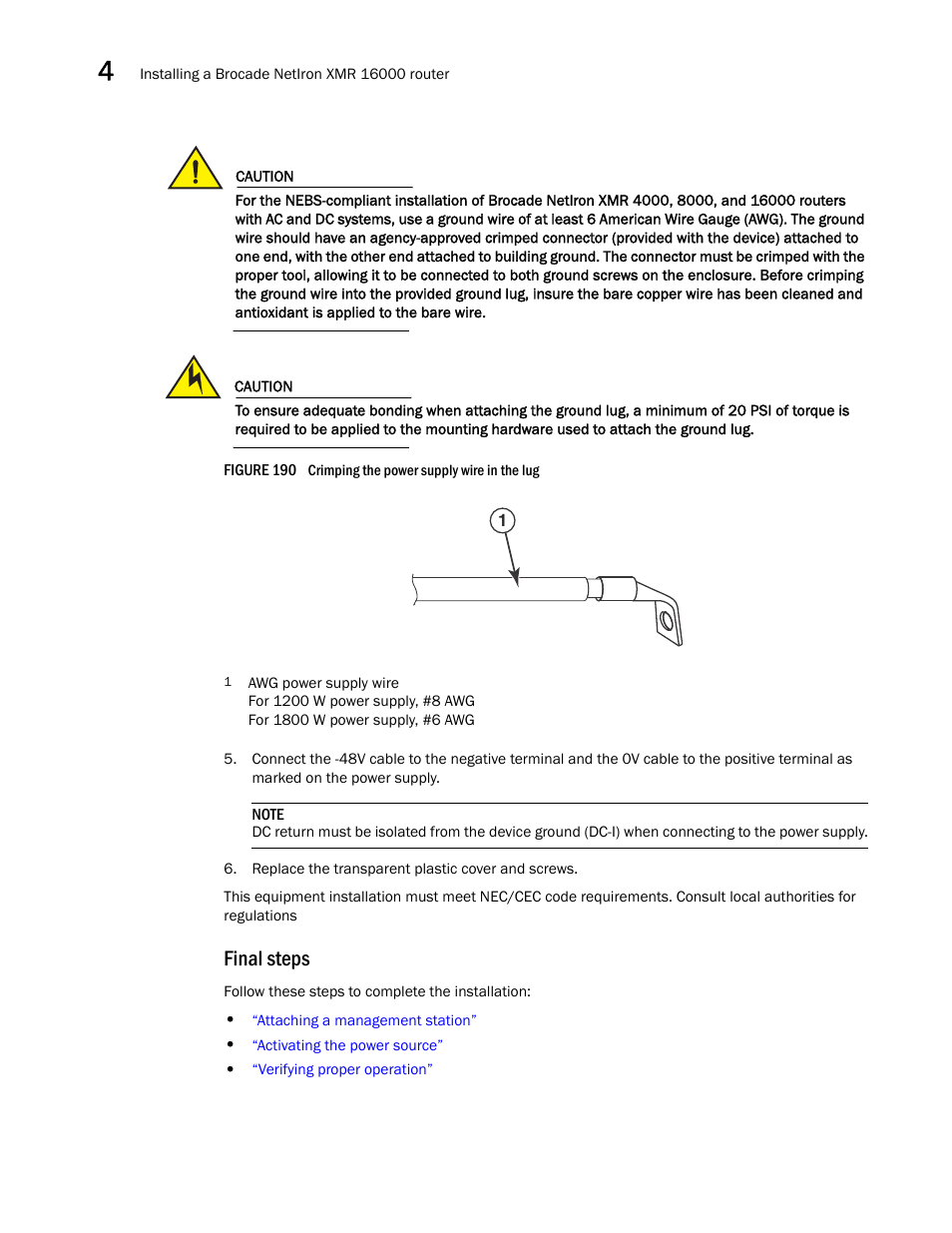 Final steps | Brocade Communications Systems Brocade MLX Series and Brocade Netlron XMR 53-1002373-02 User Manual | Page 290 / 452