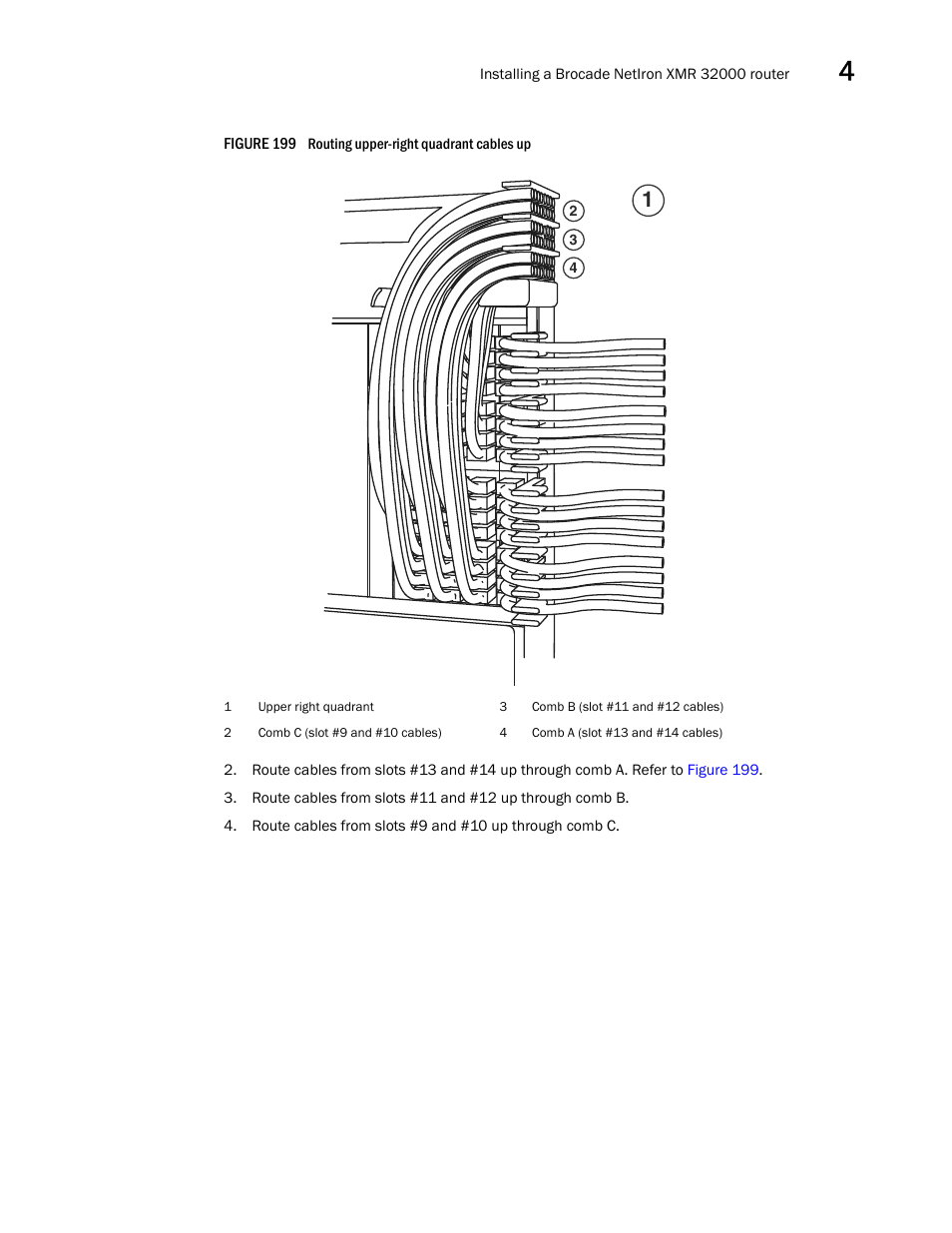 Brocade Communications Systems Brocade MLX Series and Brocade Netlron XMR 53-1002373-02 User Manual | Page 303 / 452