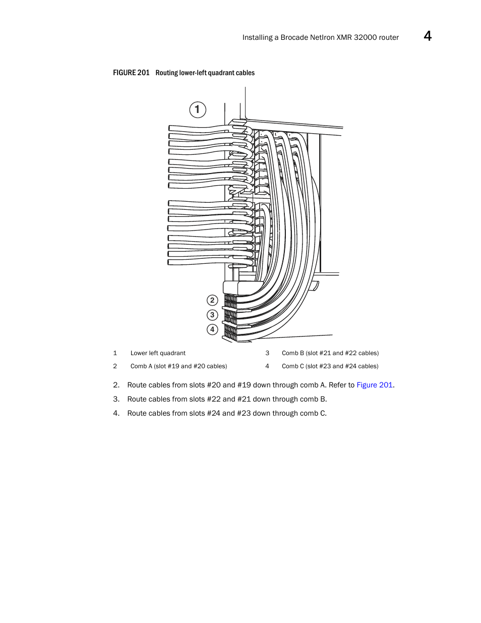 Brocade Communications Systems Brocade MLX Series and Brocade Netlron XMR 53-1002373-02 User Manual | Page 305 / 452