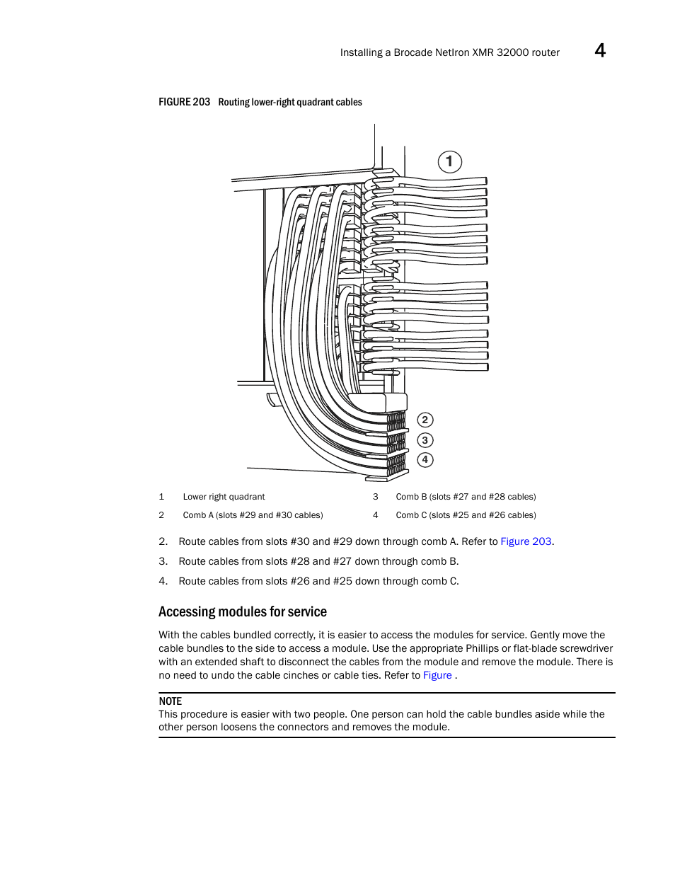 Accessing modules for service | Brocade Communications Systems Brocade MLX Series and Brocade Netlron XMR 53-1002373-02 User Manual | Page 307 / 452