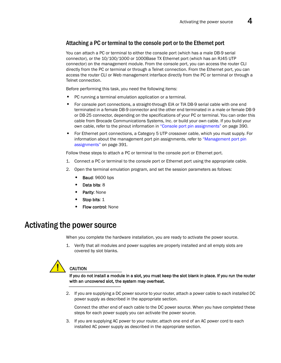 Activating the power source | Brocade Communications Systems Brocade MLX Series and Brocade Netlron XMR 53-1002373-02 User Manual | Page 315 / 452