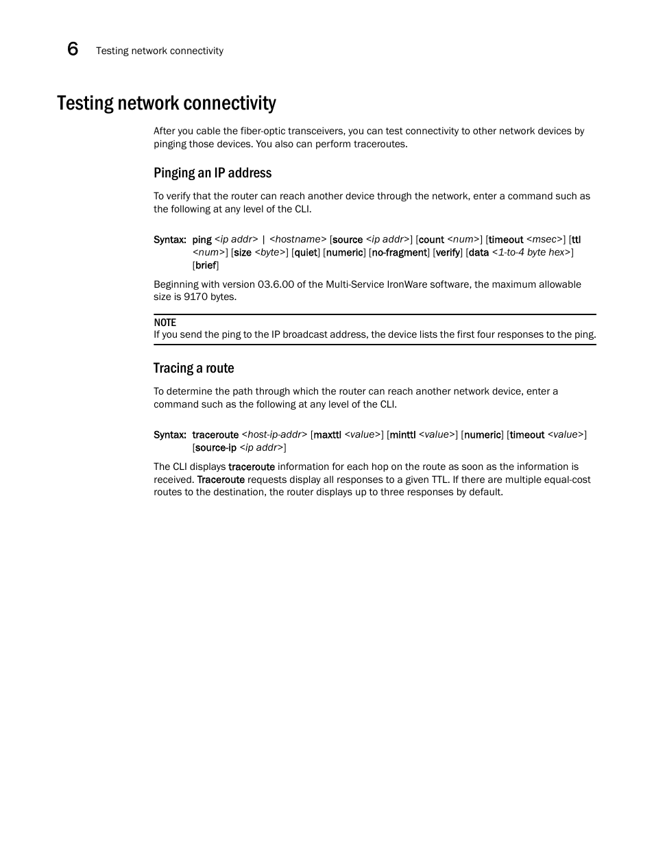 Testing network connectivity, Pinging an ip address, Tracing a route | Brocade Communications Systems Brocade MLX Series and Brocade Netlron XMR 53-1002373-02 User Manual | Page 338 / 452