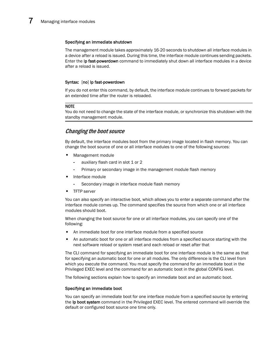 Changing the boot source | Brocade Communications Systems Brocade MLX Series and Brocade Netlron XMR 53-1002373-02 User Manual | Page 358 / 452