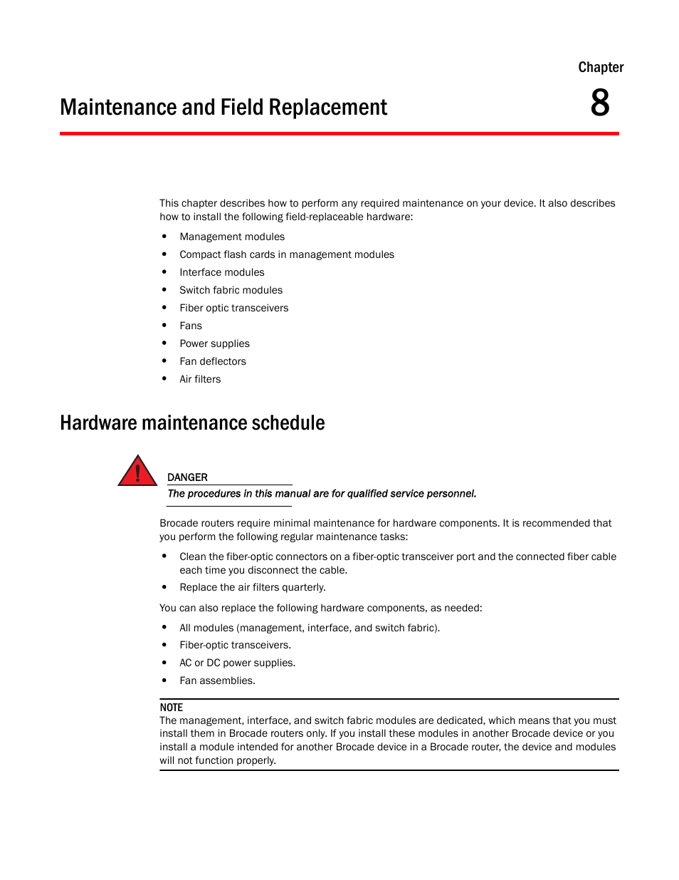 Maintenance and field replacement, Hardware maintenance schedule, Chapter 8 | Chapter 8, “maintenance and field replacement | Brocade Communications Systems Brocade MLX Series and Brocade Netlron XMR 53-1002373-02 User Manual | Page 367 / 452