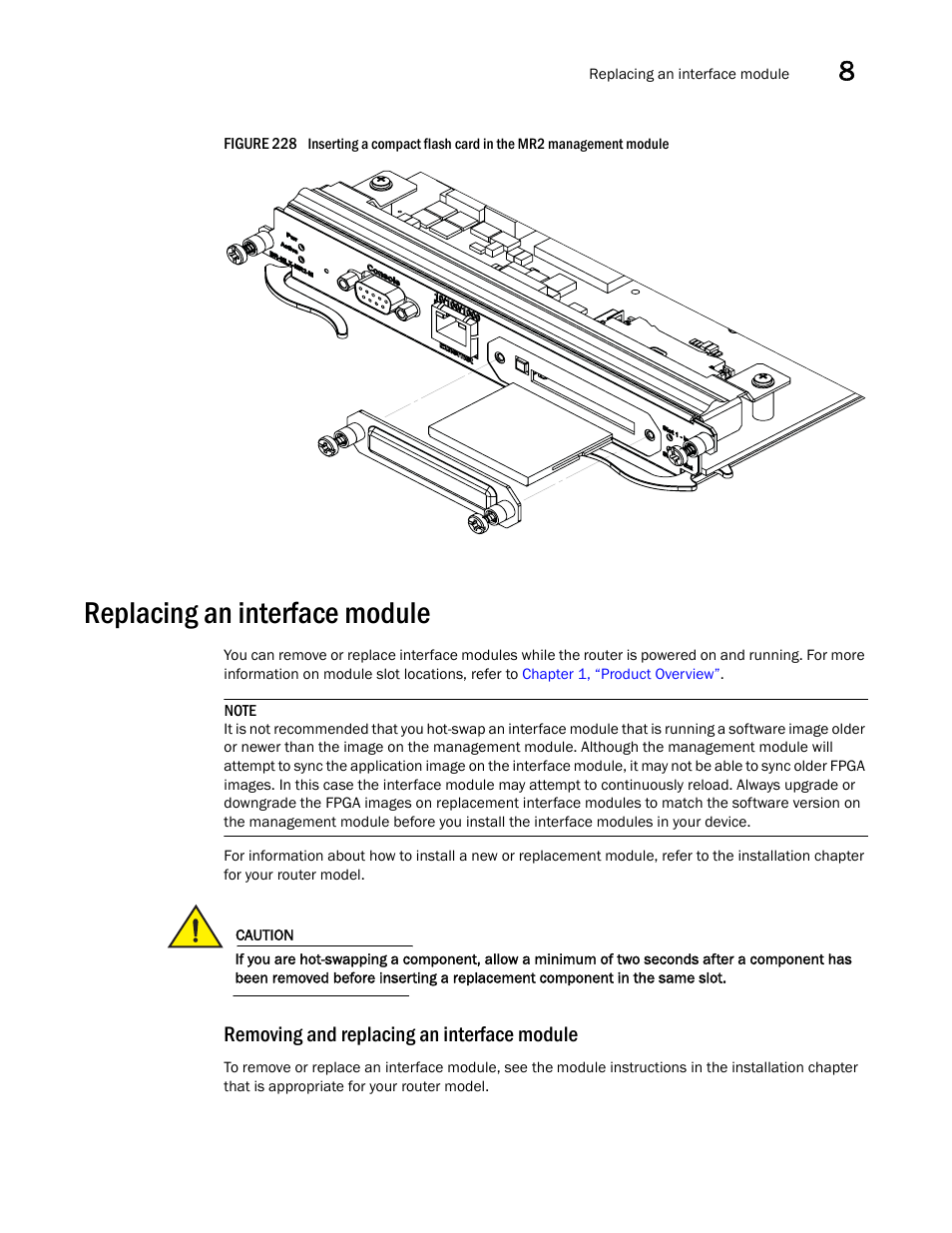 Replacing an interface module, Removing and replacing an interface module, Replacing | An interface module | Brocade Communications Systems Brocade MLX Series and Brocade Netlron XMR 53-1002373-02 User Manual | Page 369 / 452
