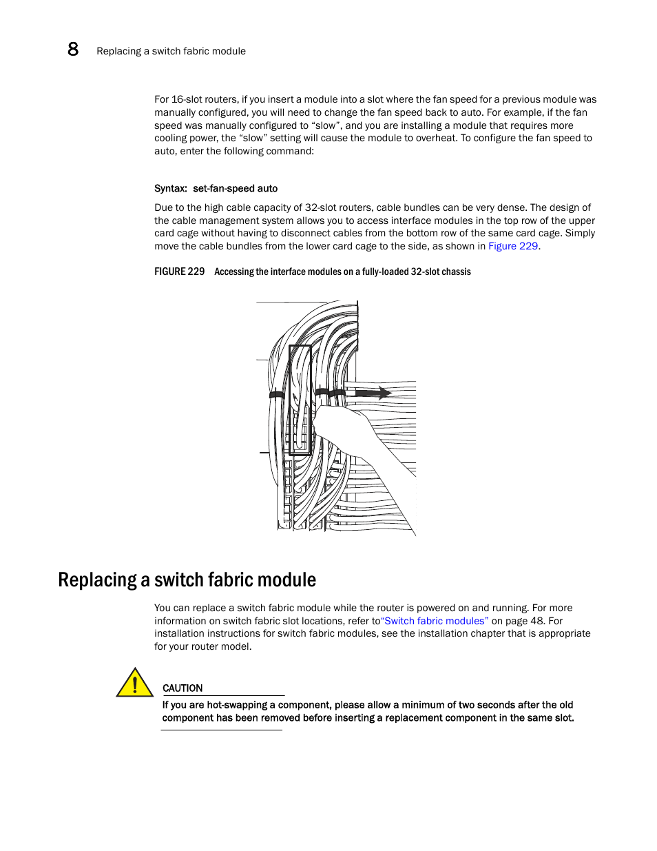 Replacing a switch fabric module, Replacing a, Switch fabric module | Brocade Communications Systems Brocade MLX Series and Brocade Netlron XMR 53-1002373-02 User Manual | Page 370 / 452