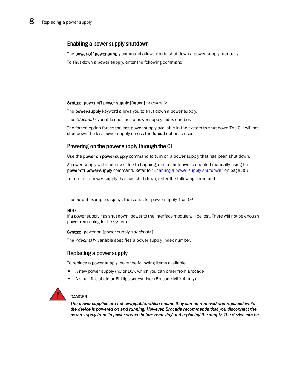 Enabling a power supply shutdown, Powering on the power supply through the cli, Replacing a power supply | Enabling a power supply, Shutdown | Brocade Communications Systems Brocade MLX Series and Brocade Netlron XMR 53-1002373-02 User Manual | Page 374 / 452