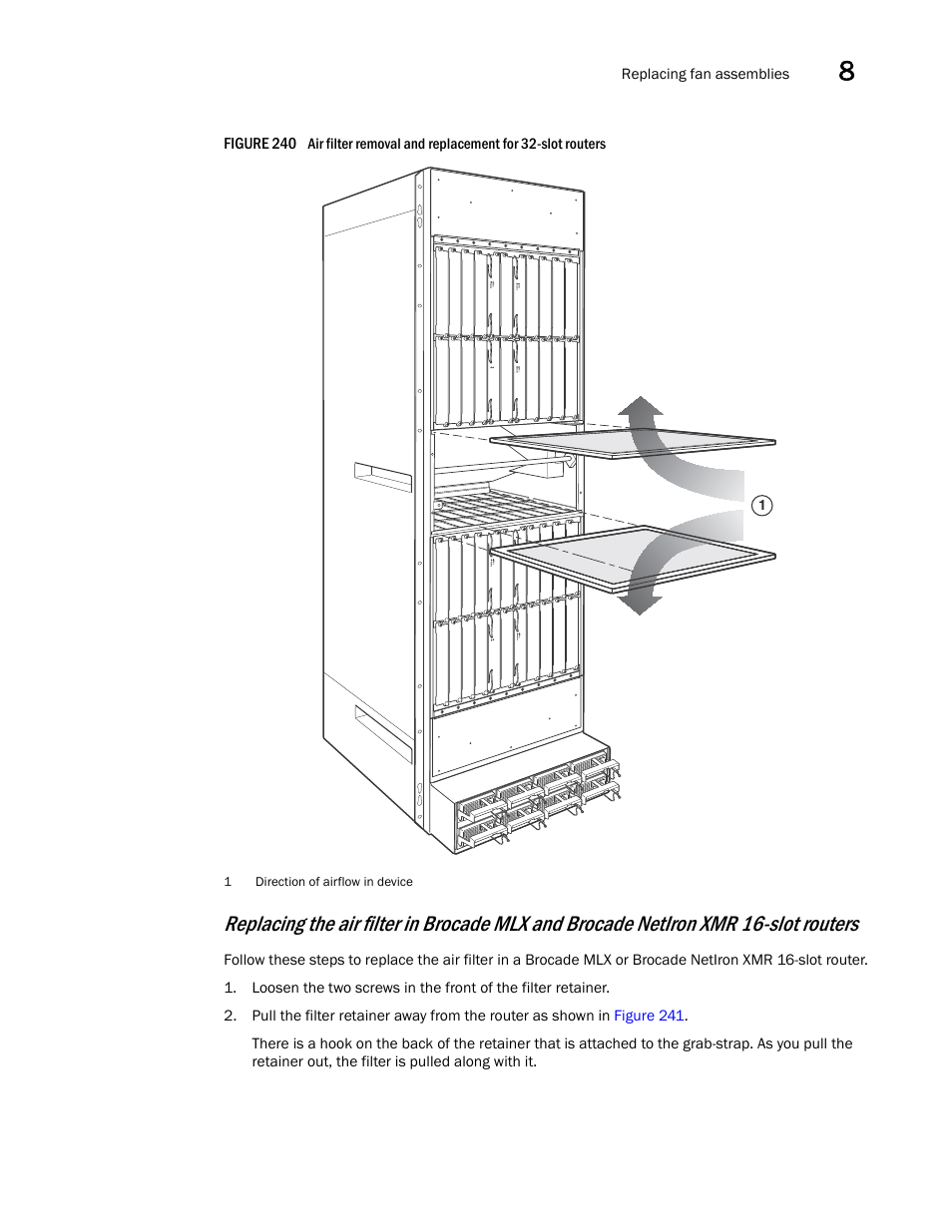 Figure 240, Replacing fan assemblies, Pw r ac tiv e | Pw r ac tiv e pw r ac tiv e | Brocade Communications Systems Brocade MLX Series and Brocade Netlron XMR 53-1002373-02 User Manual | Page 387 / 452