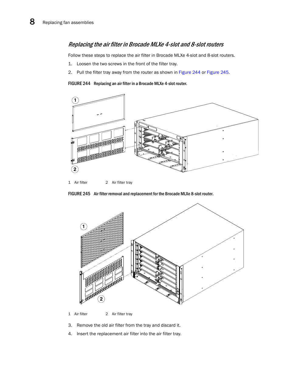 Brocade Communications Systems Brocade MLX Series and Brocade Netlron XMR 53-1002373-02 User Manual | Page 390 / 452