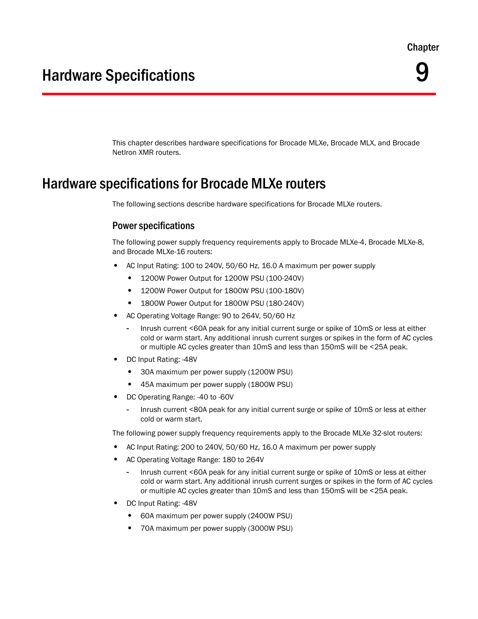 Hardware specifications, Hardware specifications for brocade mlxe routers, Power specifications | Chapter 9, Chapter 9, “hardware specifications | Brocade Communications Systems Brocade MLX Series and Brocade Netlron XMR 53-1002373-02 User Manual | Page 397 / 452