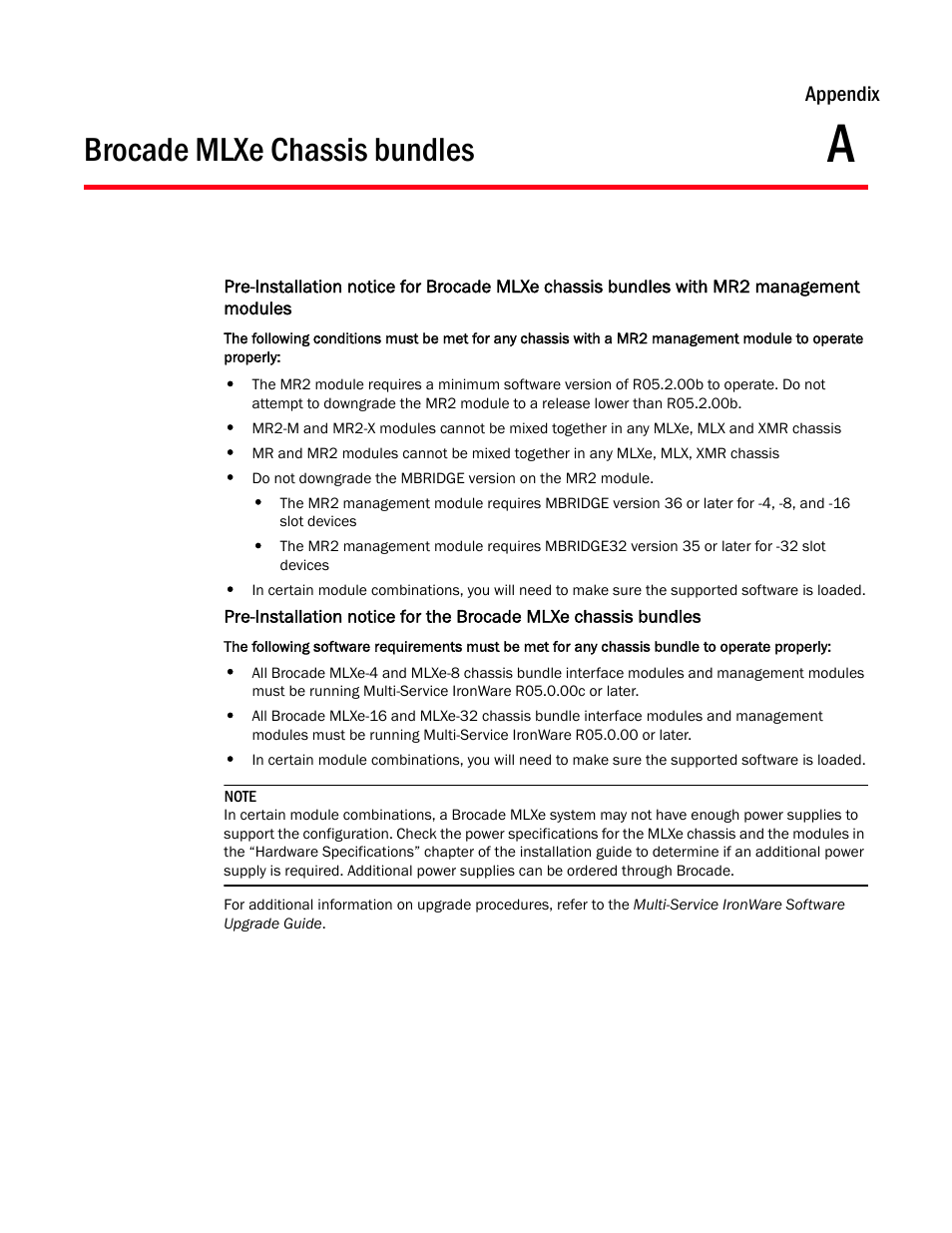Brocade mlxe chassis bundles, Appendix a, Appendix a, “brocade mlxe chassis bundles | Appendix a, “brocade mlxe chassis, Bundles, Appendix a, “brocade mlxe, Chassis bundles | Brocade Communications Systems Brocade MLX Series and Brocade Netlron XMR 53-1002373-02 User Manual | Page 413 / 452