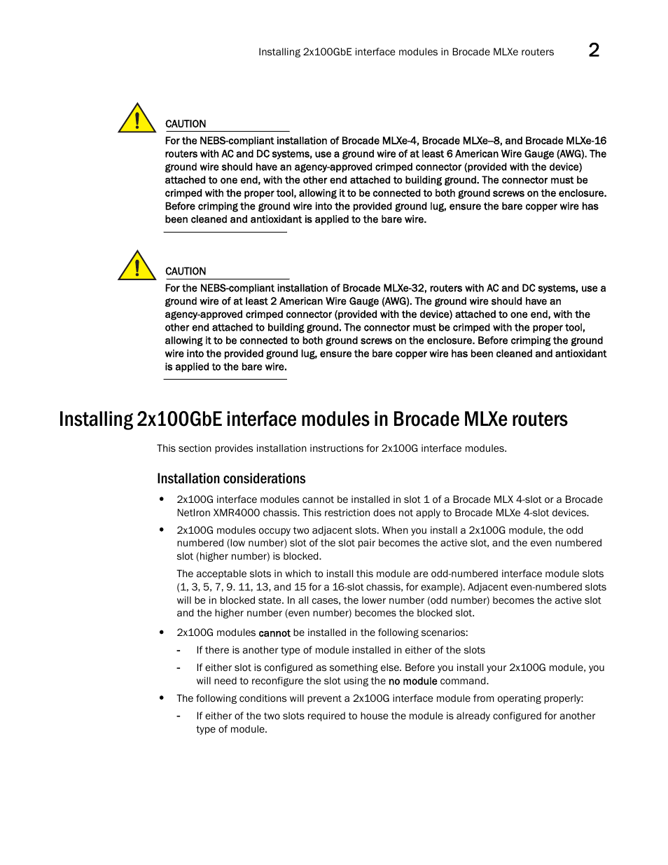Installation considerations | Brocade Communications Systems Brocade MLX Series and Brocade Netlron XMR 53-1002373-02 User Manual | Page 85 / 452