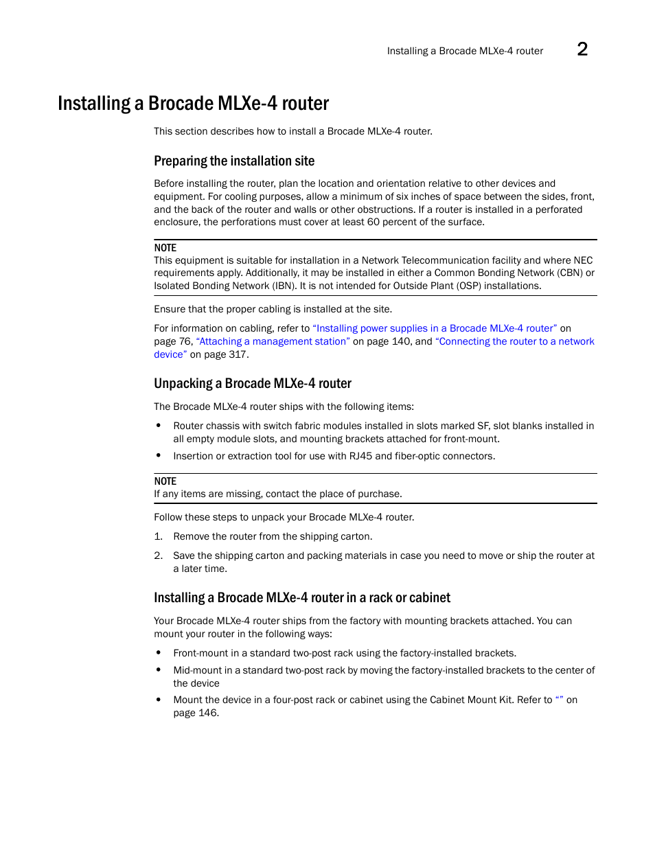 Installing a brocade mlxe-4 router, Preparing the installation site, Unpacking a brocade mlxe-4 router | Brocade Communications Systems Brocade MLX Series and Brocade Netlron XMR 53-1002373-02 User Manual | Page 89 / 452