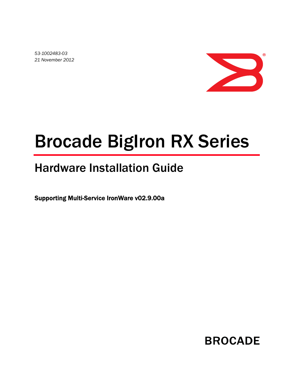 Brocade BigIron RX Series Hardware Reference Manual User Manual | 206 pages