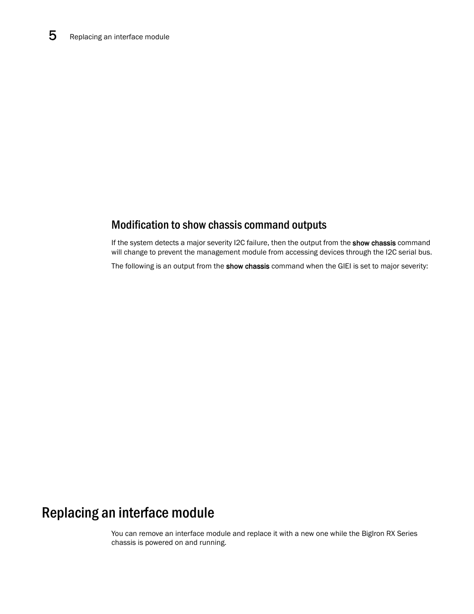 Modification to show chassis command outputs, Replacing an interface module | Brocade BigIron RX Series Hardware Reference Manual User Manual | Page 116 / 206