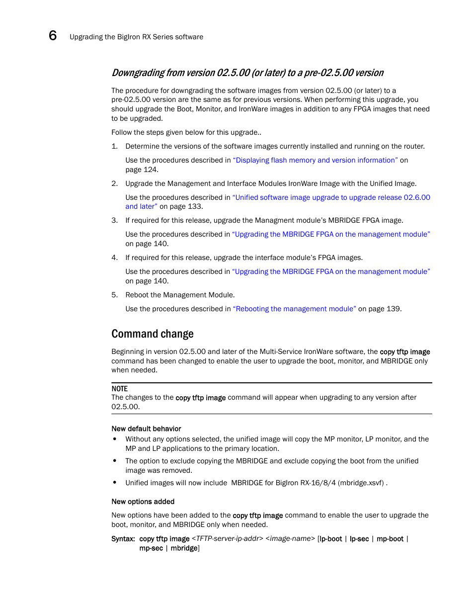 Command change | Brocade BigIron RX Series Hardware Reference Manual User Manual | Page 144 / 206