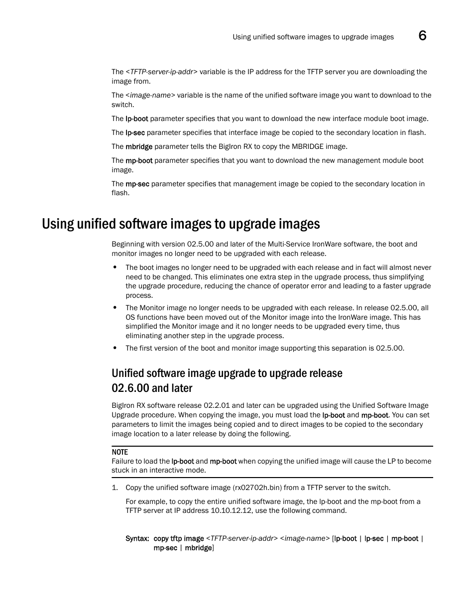 Using unified software images to upgrade images, And later | Brocade BigIron RX Series Hardware Reference Manual User Manual | Page 145 / 206