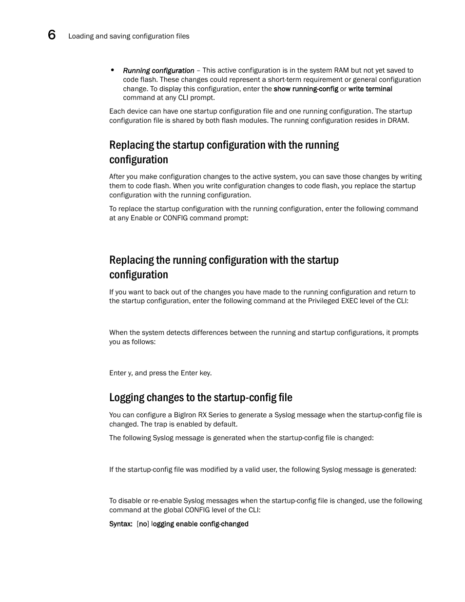 Logging changes to the startup-config file | Brocade BigIron RX Series Hardware Reference Manual User Manual | Page 158 / 206