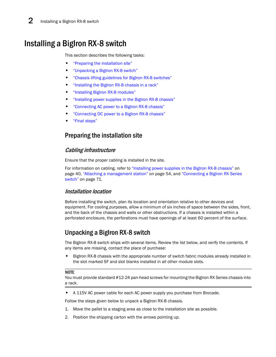 Installing a bigiron rx-8 switch, Preparing the installation site, Unpacking a bigiron rx-8 switch | Cabling infrastructure, Installation location | Brocade BigIron RX Series Hardware Reference Manual User Manual | Page 46 / 206