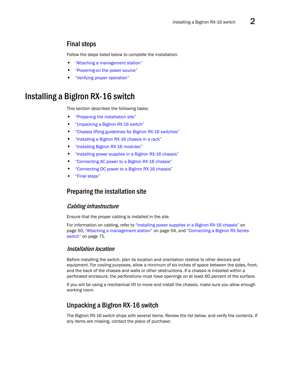 Final steps, Installing a bigiron rx-16 switch, Preparing the installation site | Unpacking a bigiron rx-16 switch, Cabling infrastructure, Installation location | Brocade BigIron RX Series Hardware Reference Manual User Manual | Page 55 / 206