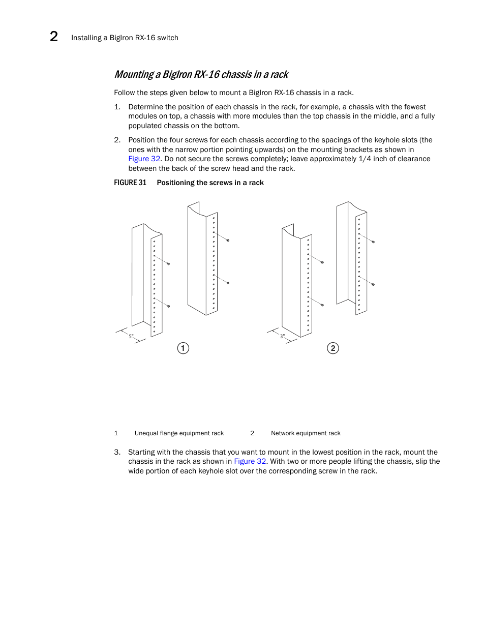 Mounting a bigiron rx-16 chassis in a rack, Figure 31 | Brocade BigIron RX Series Hardware Reference Manual User Manual | Page 58 / 206