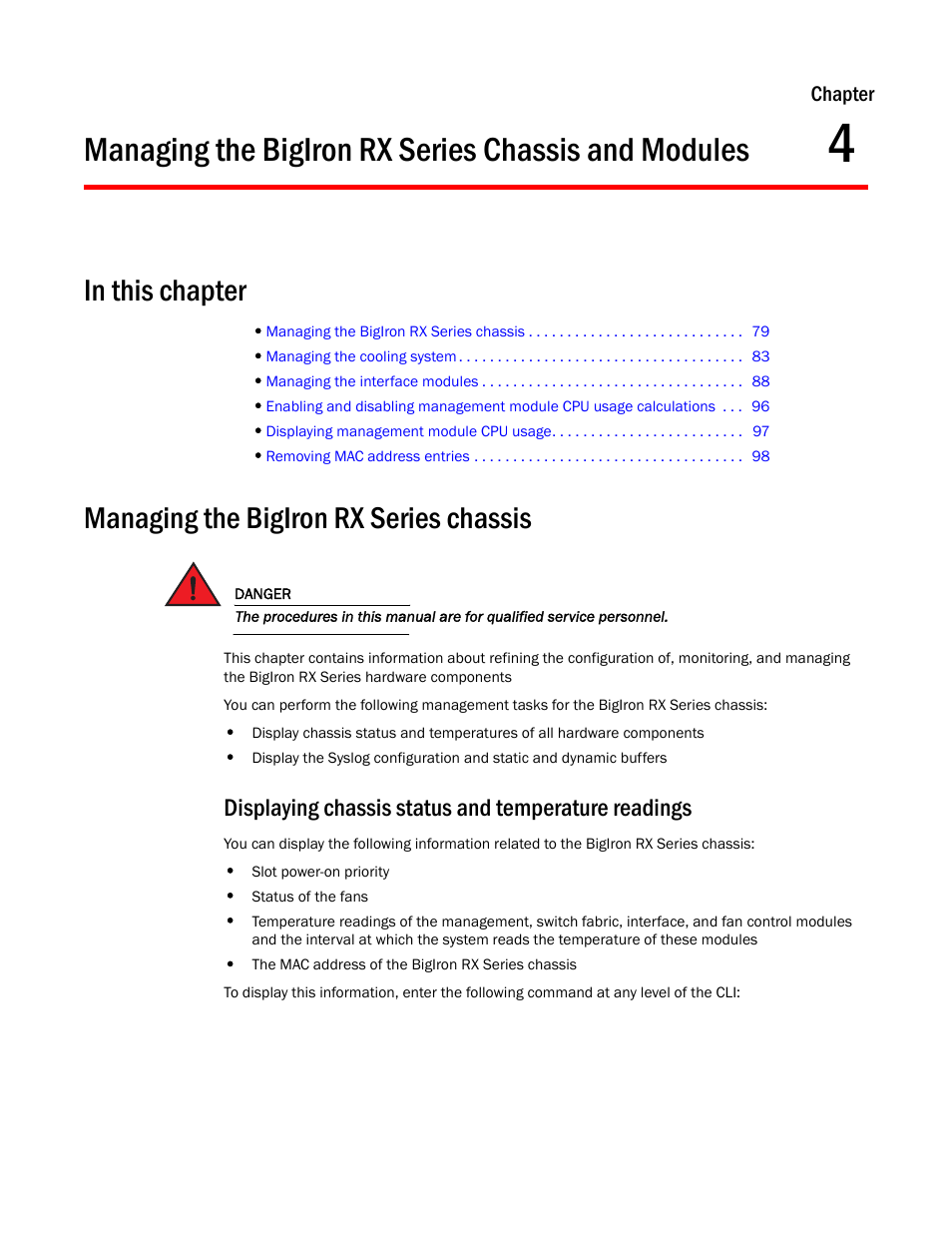 Managing the bigiron rx series chassis and modules, Managing the bigiron rx series chassis, Displaying chassis status and temperature readings | Chapter 4 | Brocade BigIron RX Series Hardware Reference Manual User Manual | Page 91 / 206