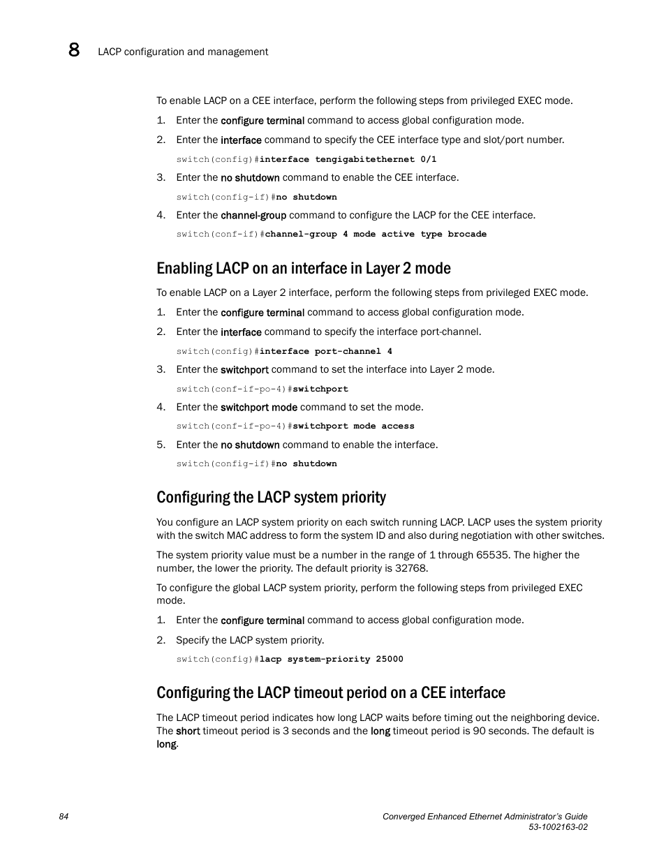 Enabling lacp on an interface in layer 2 mode, Configuring the lacp system priority | Brocade Communications Systems Converged Enhanced Ethernet 53-1002163-02 User Manual | Page 106 / 168