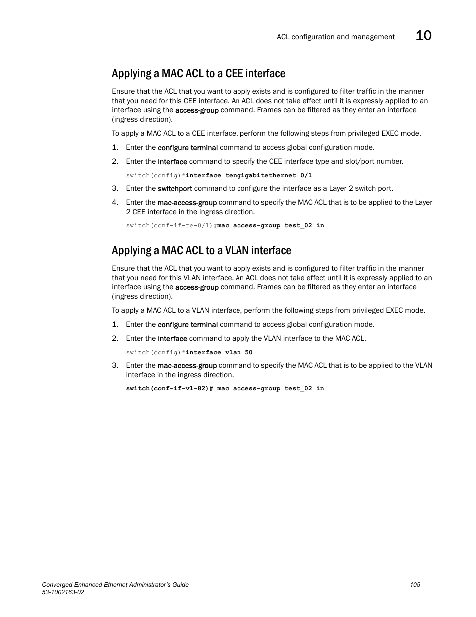 Applying a mac acl to a cee interface, Applying a mac acl to a vlan interface | Brocade Communications Systems Converged Enhanced Ethernet 53-1002163-02 User Manual | Page 127 / 168