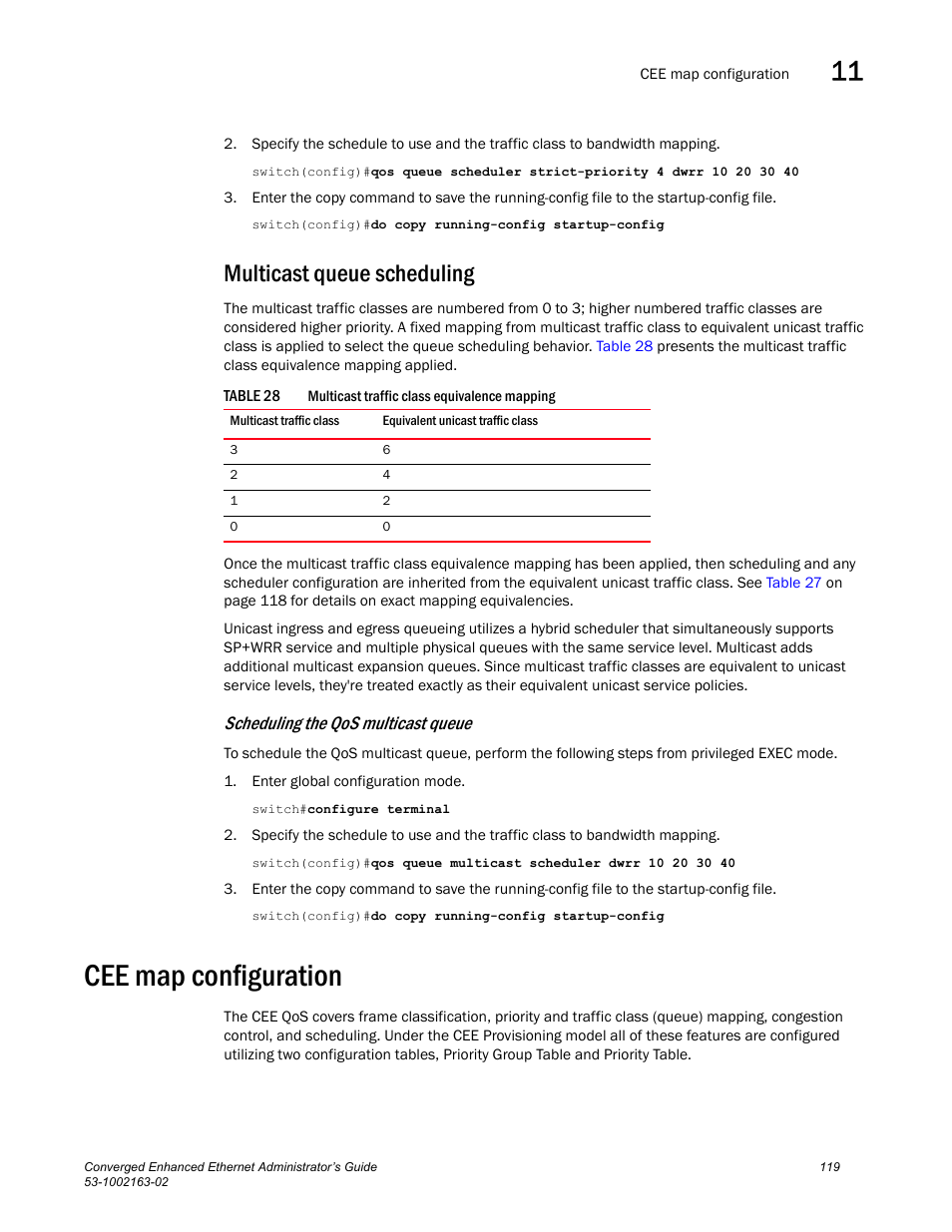 Multicast queue scheduling, Cee map configuration, Table 28 | Scheduling the qos multicast queue | Brocade Communications Systems Converged Enhanced Ethernet 53-1002163-02 User Manual | Page 141 / 168