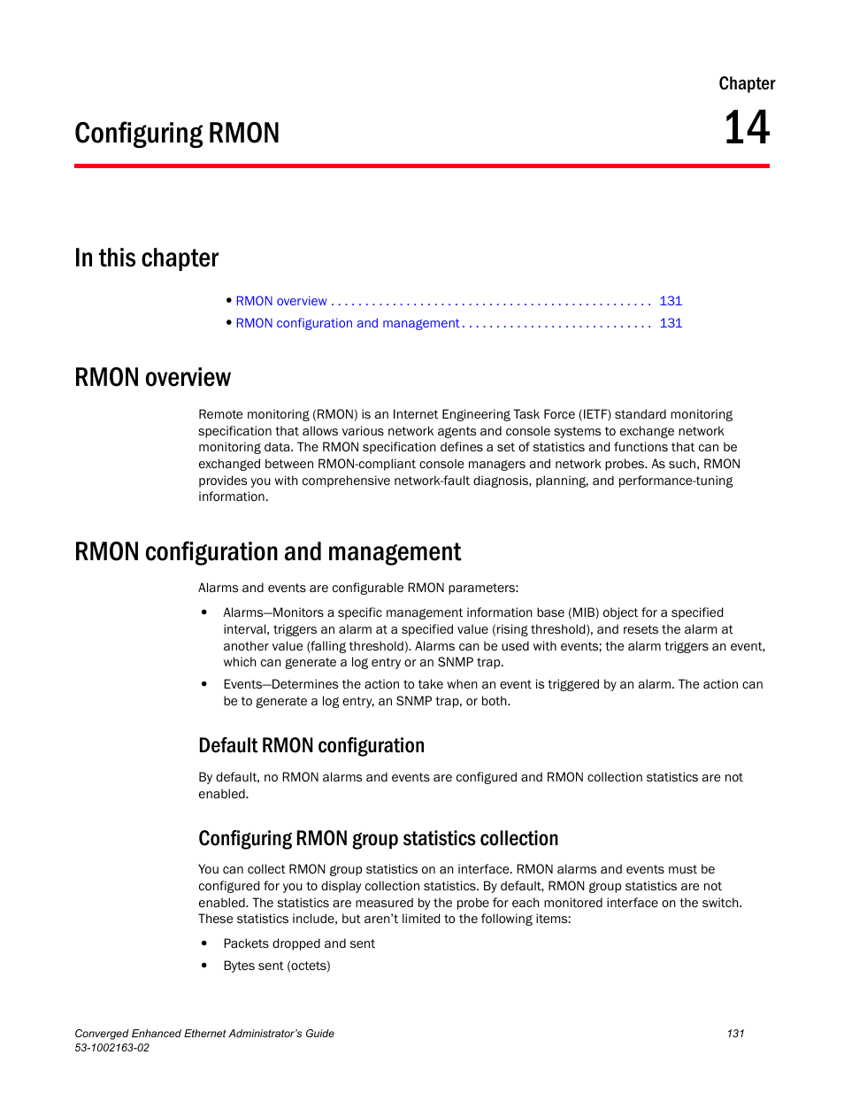 Configuring rmon, In this chapter, Rmon overview | Rmon configuration and management, Default rmon configuration, Configuring rmon group statistics collection, Chapter 14, Chapter 14, “configuring rmon | Brocade Communications Systems Converged Enhanced Ethernet 53-1002163-02 User Manual | Page 153 / 168