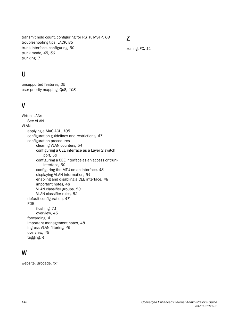 Brocade Communications Systems Converged Enhanced Ethernet 53-1002163-02 User Manual | Page 168 / 168