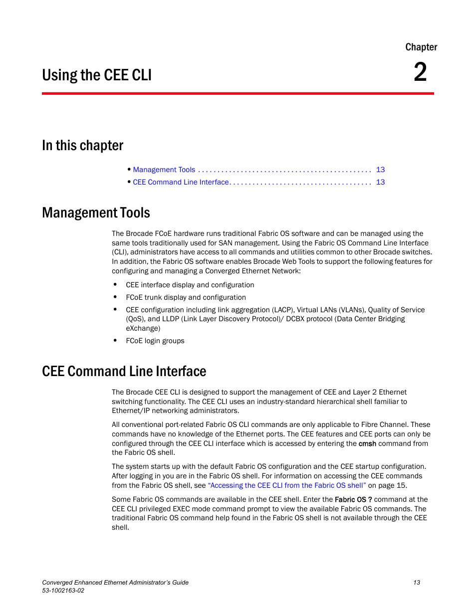 Using the cee cli, In this chapter, Management tools | Cee command line interface, Chapter 2, Chapter 2, “using the cee cli | Brocade Communications Systems Converged Enhanced Ethernet 53-1002163-02 User Manual | Page 35 / 168