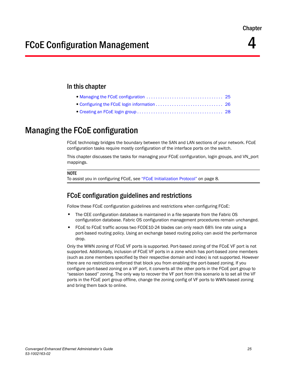 Fcoe configuration management, In this chapter, Managing the fcoe configuration | Fcoe configuration guidelines and restrictions, Chapter 4, Chapter 4, “fcoe configuration management | Brocade Communications Systems Converged Enhanced Ethernet 53-1002163-02 User Manual | Page 47 / 168