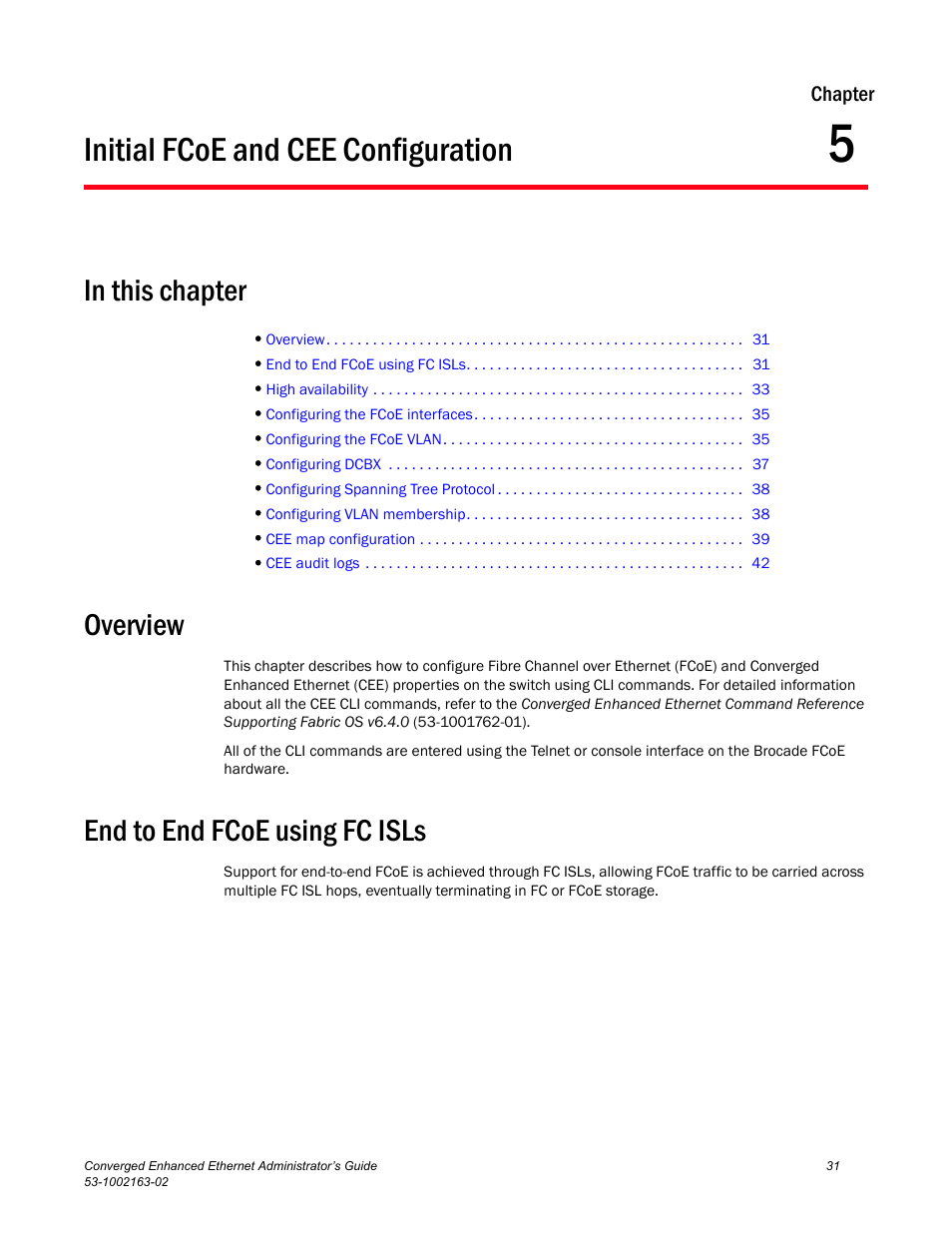 Initial fcoe and cee configuration, In this chapter, Overview | End to end fcoe using fc isls, Chapter 5, Chapter 5, “initial fcoe and cee configuration | Brocade Communications Systems Converged Enhanced Ethernet 53-1002163-02 User Manual | Page 53 / 168
