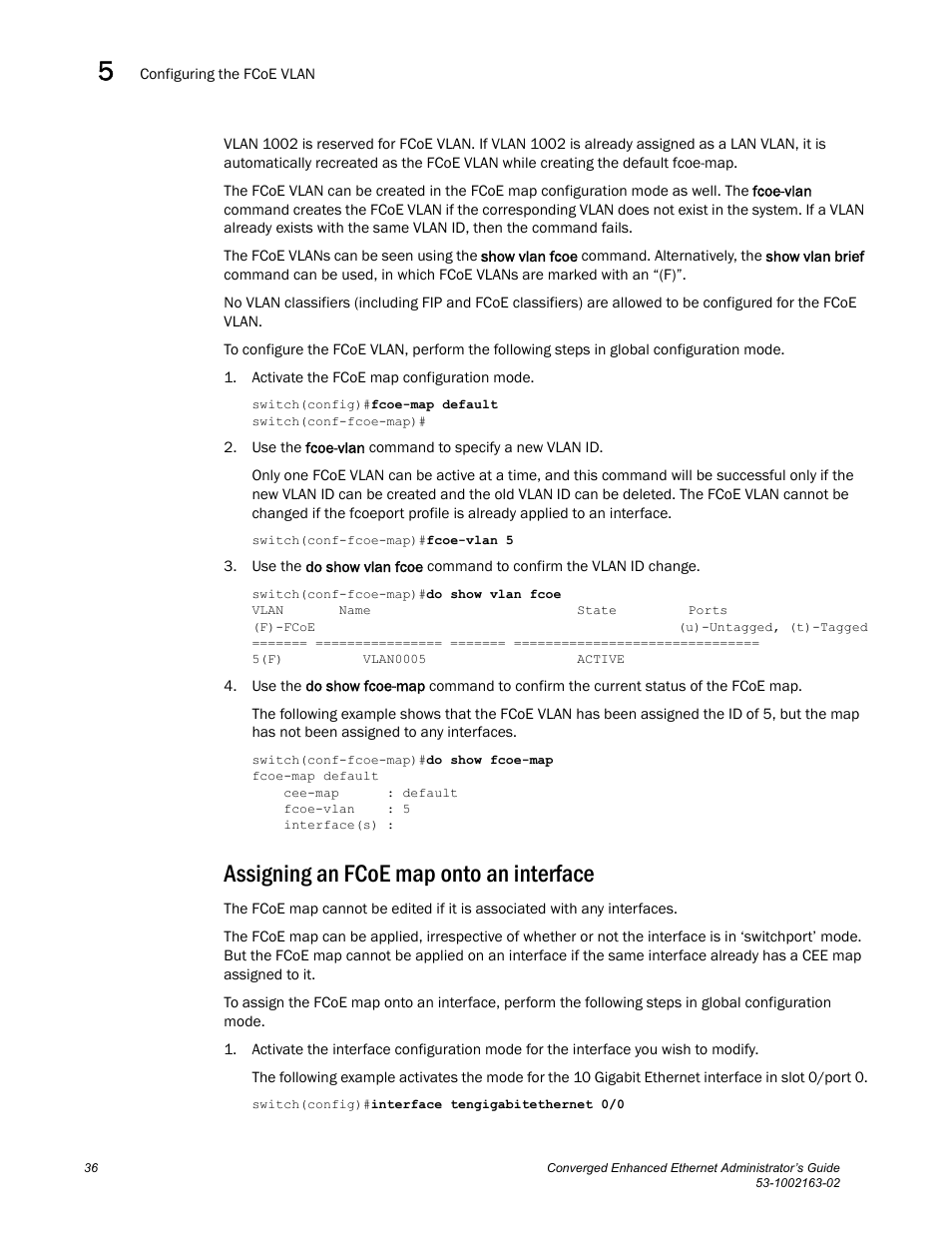 Assigning an fcoe map onto an interface, Assigning an fcoe map onto an, Interface | Brocade Communications Systems Converged Enhanced Ethernet 53-1002163-02 User Manual | Page 58 / 168